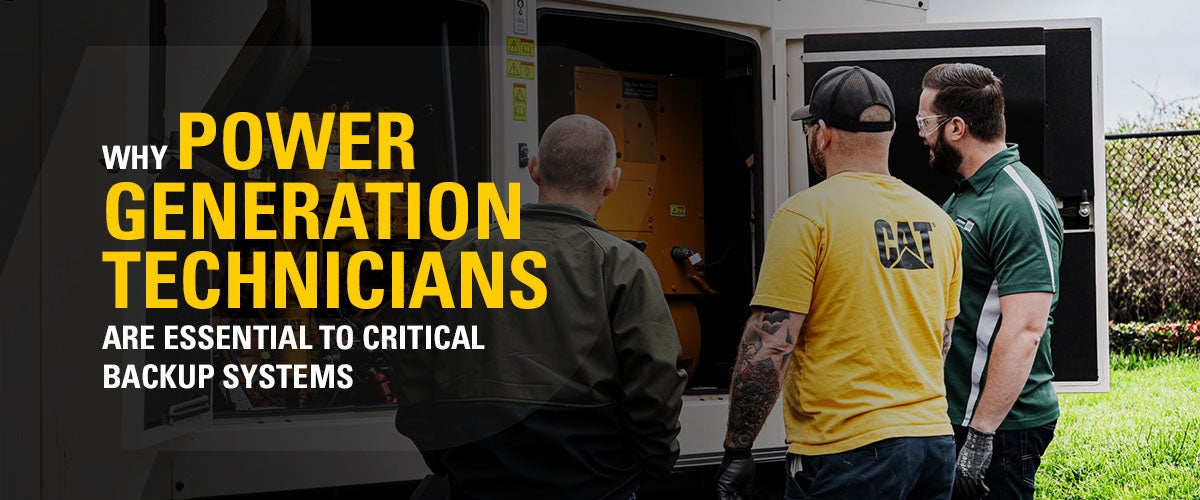 Why power generation technicians are essential to critical power backup systems
