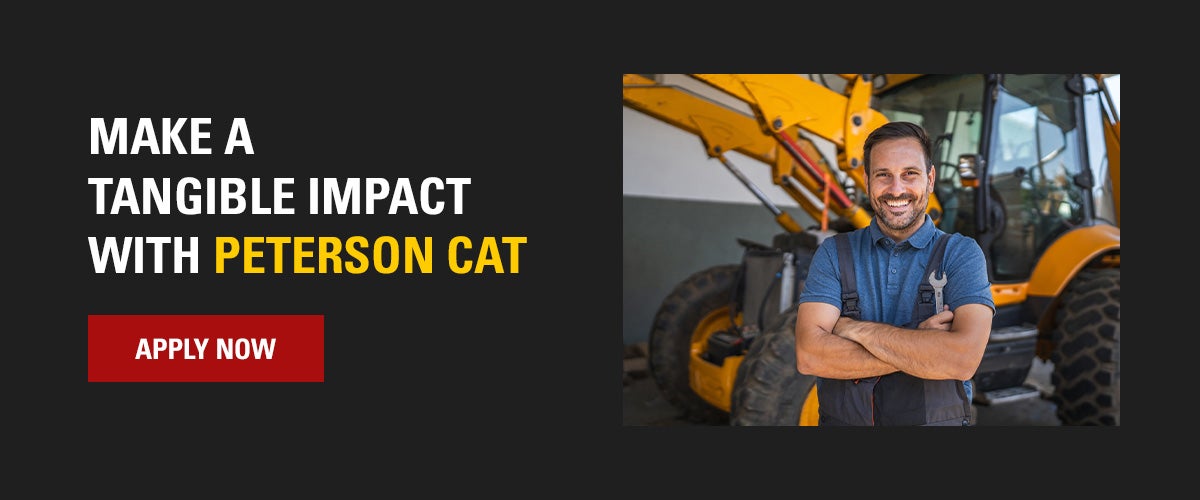 Make a big impact with Peterson Cat -- Apply Now