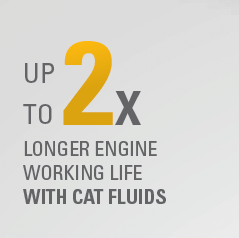 Up to 2x longer engine working life with Cat fluids